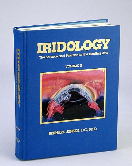 Image for Iridology: The Science and Practice in the Healing Arts, Vol. 2