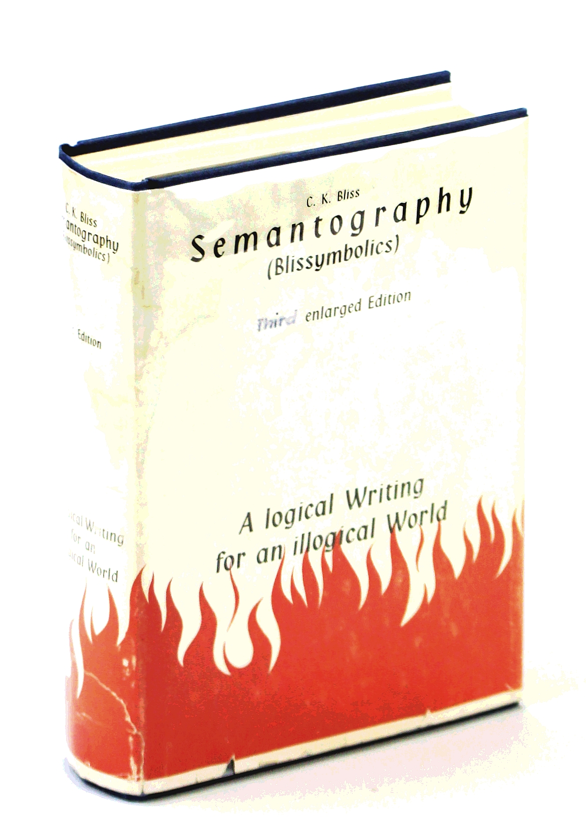 Image for Semantography (Blissymbolics): A Logical Writing for an Illogical World