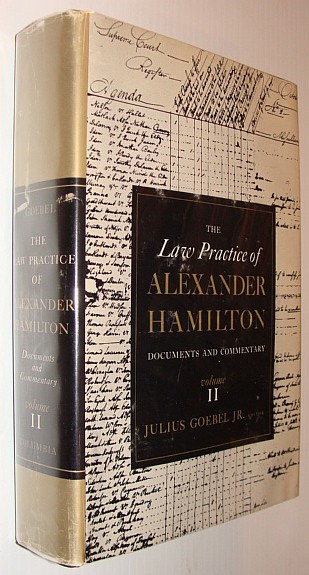 Image for Law Practice of Alexander Hamilton. Documents and commnetary. Volume II (VOL 2)