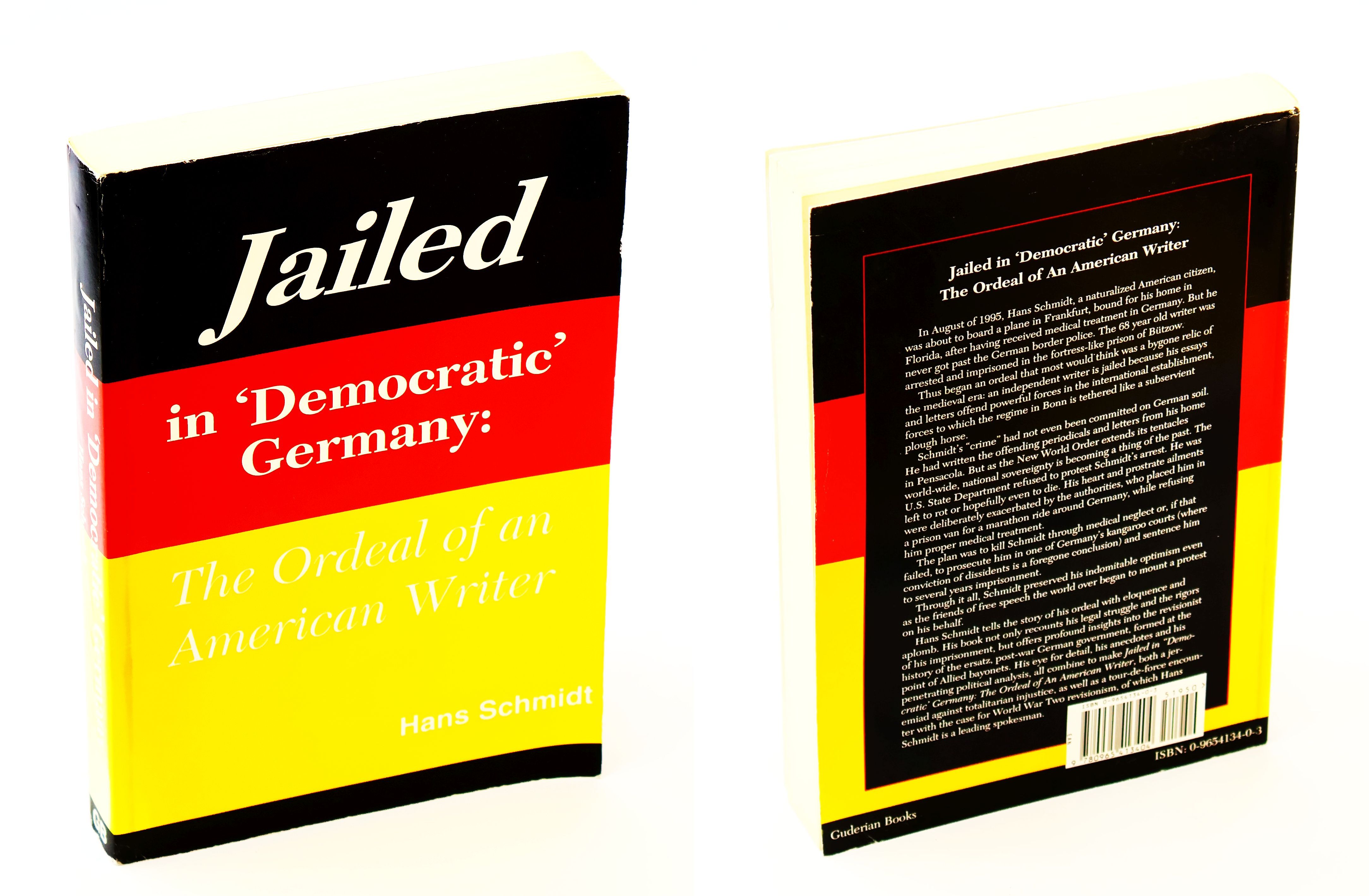 Image for Jailed in 'Democratic' Germany - The Ordeal of an American Writer Jailed in 'Democratic' Germany - The Ordeal of an American Writer