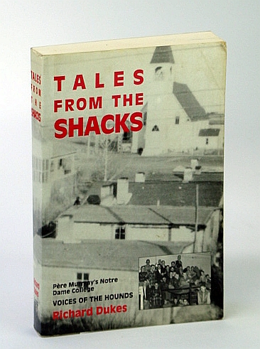 Image for Tales from the Shacks : Pere Murray's Notre Dame College, 1927-1975
