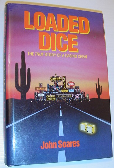 Image for Loaded Dice - The True Story of a Casino Cheat