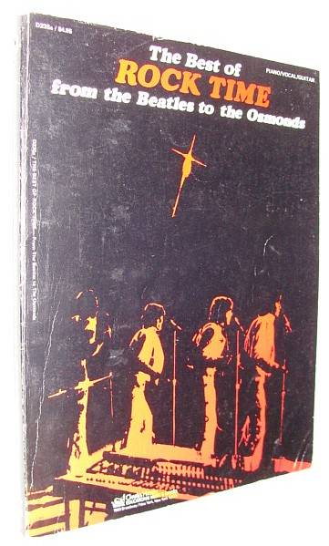 Image for The Best of Rock Time - from the Beatles to the Osmonds: Songbook with Piano, Vocal and Guitar