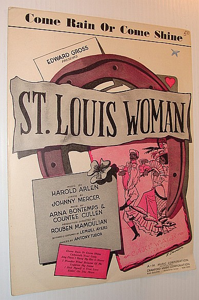 Image for Come Rain or Come Shine - Sheet Music for This Song from the Musical "St. Louis Woman"