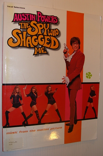 Image for Austin Powers -- The Spy Who Shagged Me (Music from the Motion Picture): Piano/Vocal/Chords