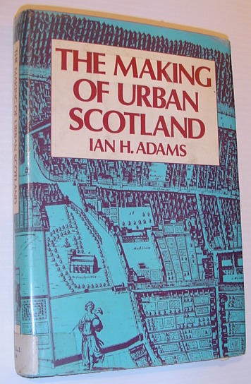 Image for The Making of Urban Scotland
