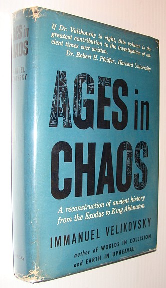 Image for Ages in Chaos: A Reconstruction of Ancient History from the Exodus to King Akhnaton