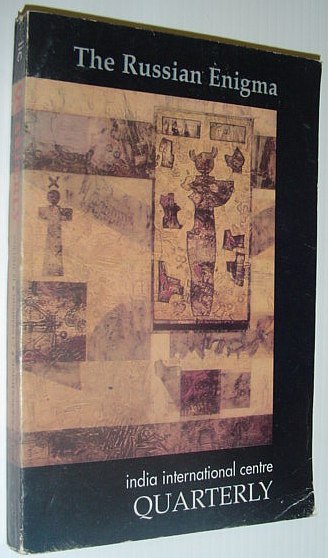 Image for India Centre Quarterly: The Russian Enigma - Summer/Monsoon 1994
