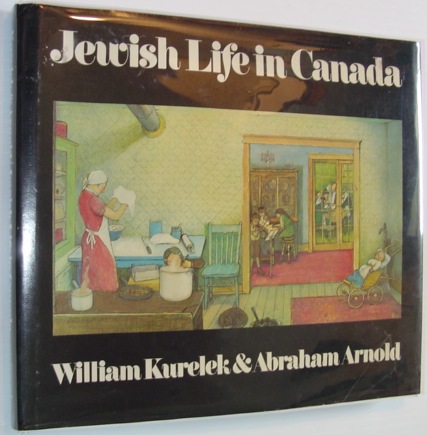 Image for Jewish Life in Canada - Paintings, Commentaries and a Historical Essay