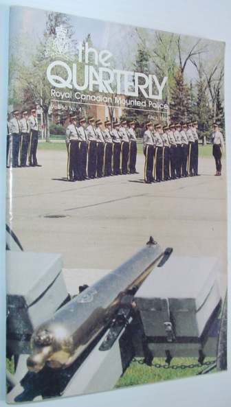 Image for The (RCMP) Quarterly - Royal Canadian Mounted Police: Fall 1985, Vol. 50, No. 4