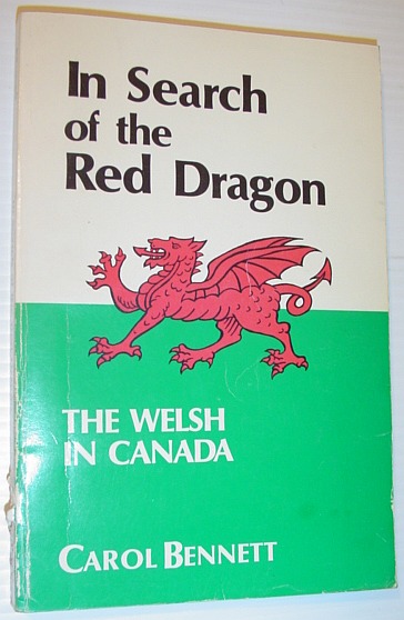 Image for In search of the red dragon: The Welsh in Canada