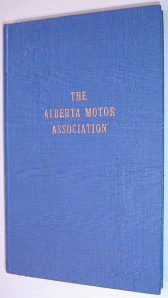 Image for The Alberta Motor Association - A History
