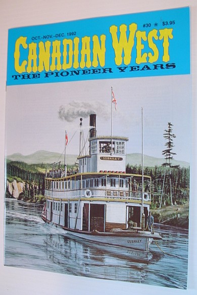Image for Canadian West Magazine - The Pioneer Years: October/November/December 1992,  Vol. 8, No. 3 (Collector's #30)
