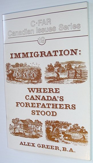 Image for Immigration: Where Canada's Forefathers Stood