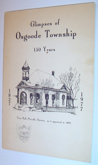 Image for Glimpses of Osgoode (Ontario, Canada) Township: 150 Years, 1827-1977