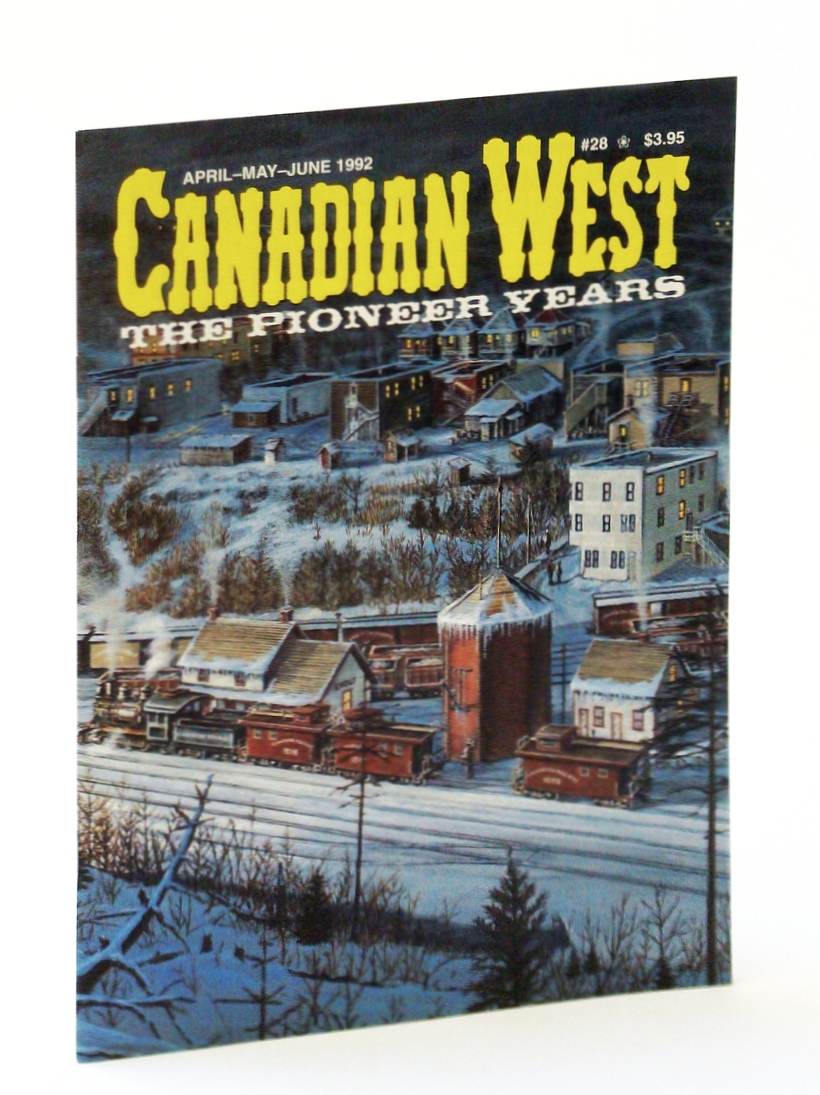 Image for Canadian West Magazine - The Pioneer Years: April (Apr.)/May/June 1992, Vol. 8, No. 2 (Collector's #28)