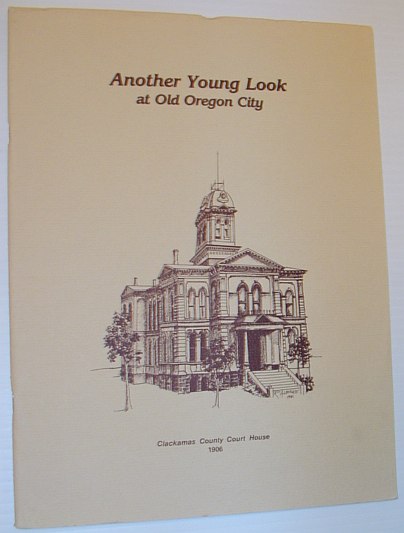 Image for Another Young Look at Old Oregon City