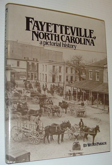 Image for Fayetteville, North Carolina: A Pictorial History