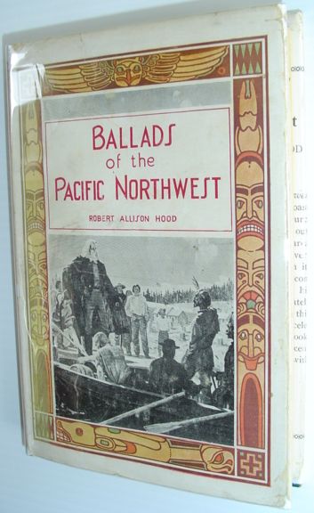 Image for Ballads of the Pacific Northwest - Its Discovery and Settlement
