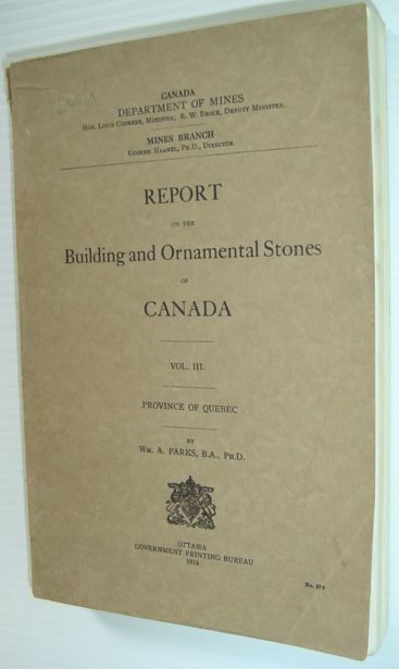 Image for Report on the Building and Ornamental Stones of Canada - Volume III: Province of Quebec