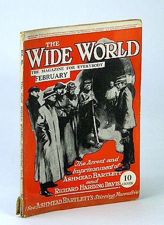 Image for The Wide World Magazine, February (Feb.) 1918 - The Arrest and Imprisonment of Ashmead Bartlett and Richard Harding Davis / Doctoring War Dogs