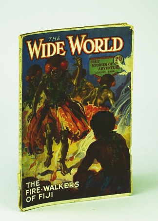 Image for The Wide World - The Magazine For Everybody, August (Aug.) 1924, No. 316, Vol. LIII - The Fire-Walkers of Fiji / Hunting Bighorn Sheep in Mexico