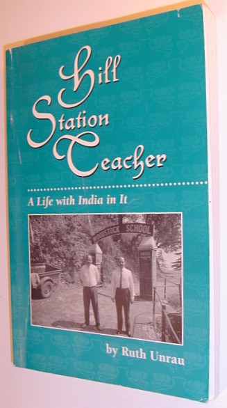 Image for Hill station teacher: A life with India in it