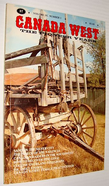 Image for Canada West - The Pioneer Years: Vol. 10, No. 1 - Spring 1980 - Collector's No. 37