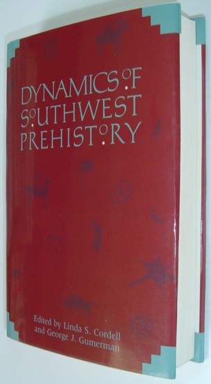 Image for Dynamics of Southwestern Prehistory (Smithsonian Series in Archaeological Inquiry)