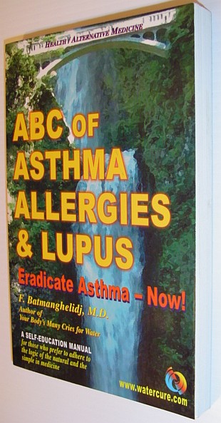 Image for ABC of Asthma, Allergies & Lupus: Eradicate Asthma - Now!
