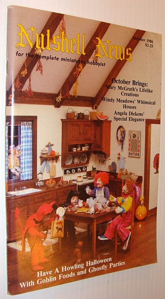 Image for Nutshell News Magazine, For the Complete Miniatures Hobbyist, October 1986 - Mary McGrath's Lifelike Creations