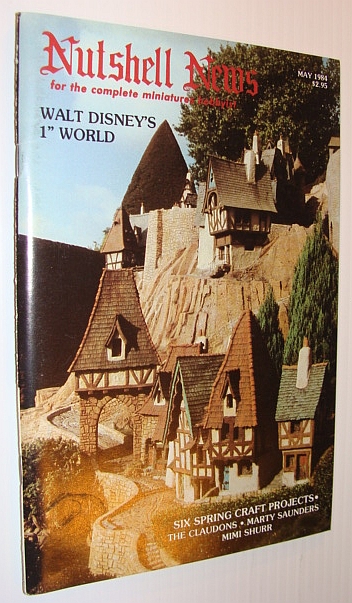 Image for Nutshell News Magazine - For the Complete Miniature Hobbyist, May 1984 - Walt Disney's 1" World