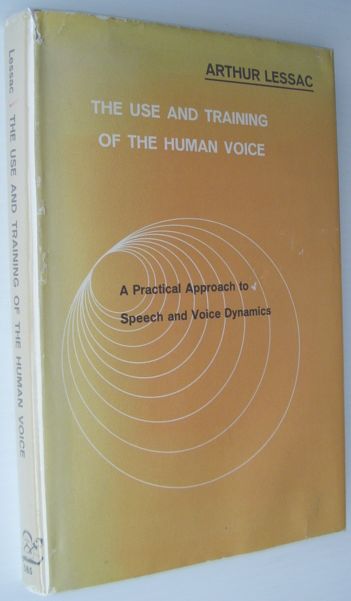Image for The Use and Training of the Human Voice: A Practical Approach to Speech and Voice Dynamics