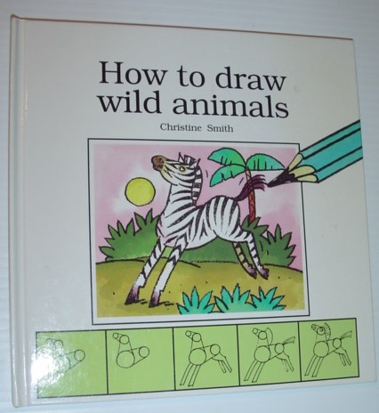 Image for How to Draw Wild Animals (How to Draw Series)