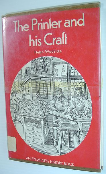 Image for The printer and his craft (An Eyewitness book)