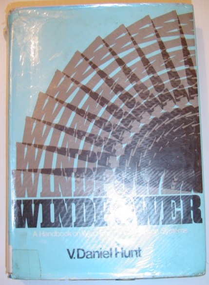 Image for WindPower: A Handbook on Wind Energy Conversion Systems