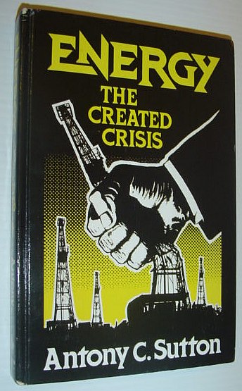 Image for Energy: The Created Crisis