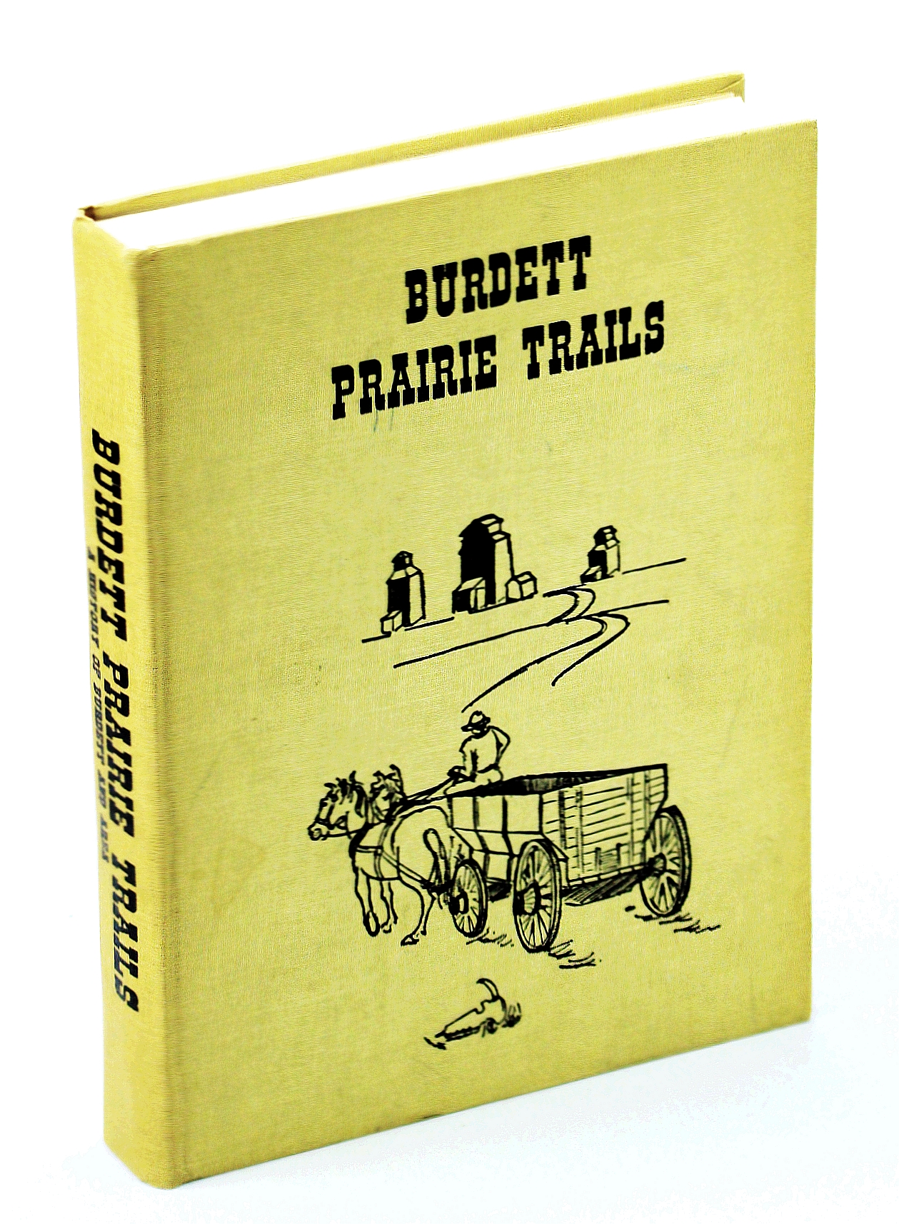 Burdett Prairie Trails Local History of Burdett, Alberta