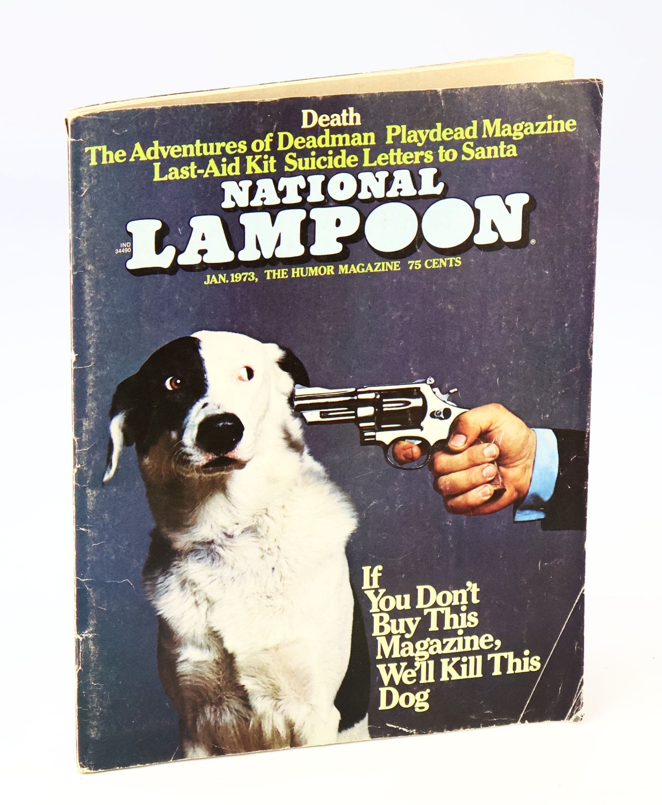 National Lampoon - The Humor Magazine, January 1973, Vol. 1, No. 34 - If You Don't Buy This Magazine, We'll Kill This Dog