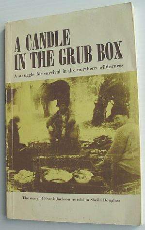Image for A Candle in the Grub Box: The Story of Frank Jackson as Told to Sheila Douglass
