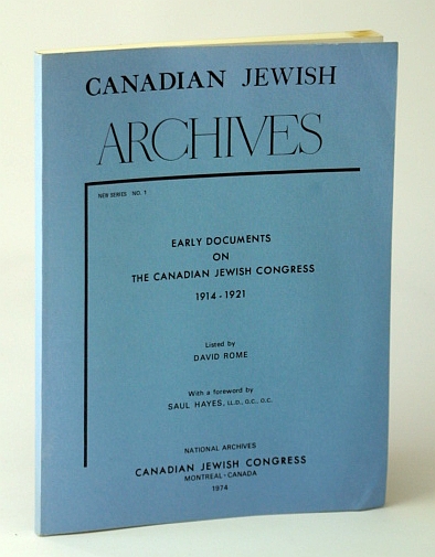 Image for Canadian Jewish Archives, New Series No. 1 (One): Early Documents on the Canadian Jewish Congress 1914-1921