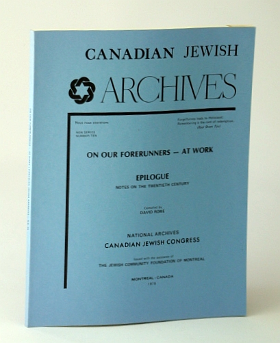 Image for Canadian Jewish Archives, New Series Number 10 (Ten), Our Forerunners - At Work, Epilogue - Notes on the Twentieth (20th) Century