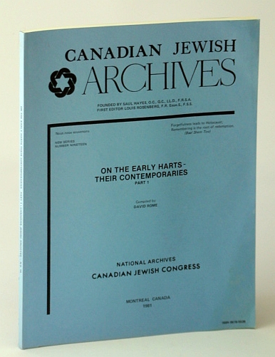 Image for Canadian Jewish Archives, New Series, Number Nineteen (19), On the Early Harts - Their Contemporaries, Part 1 (One)