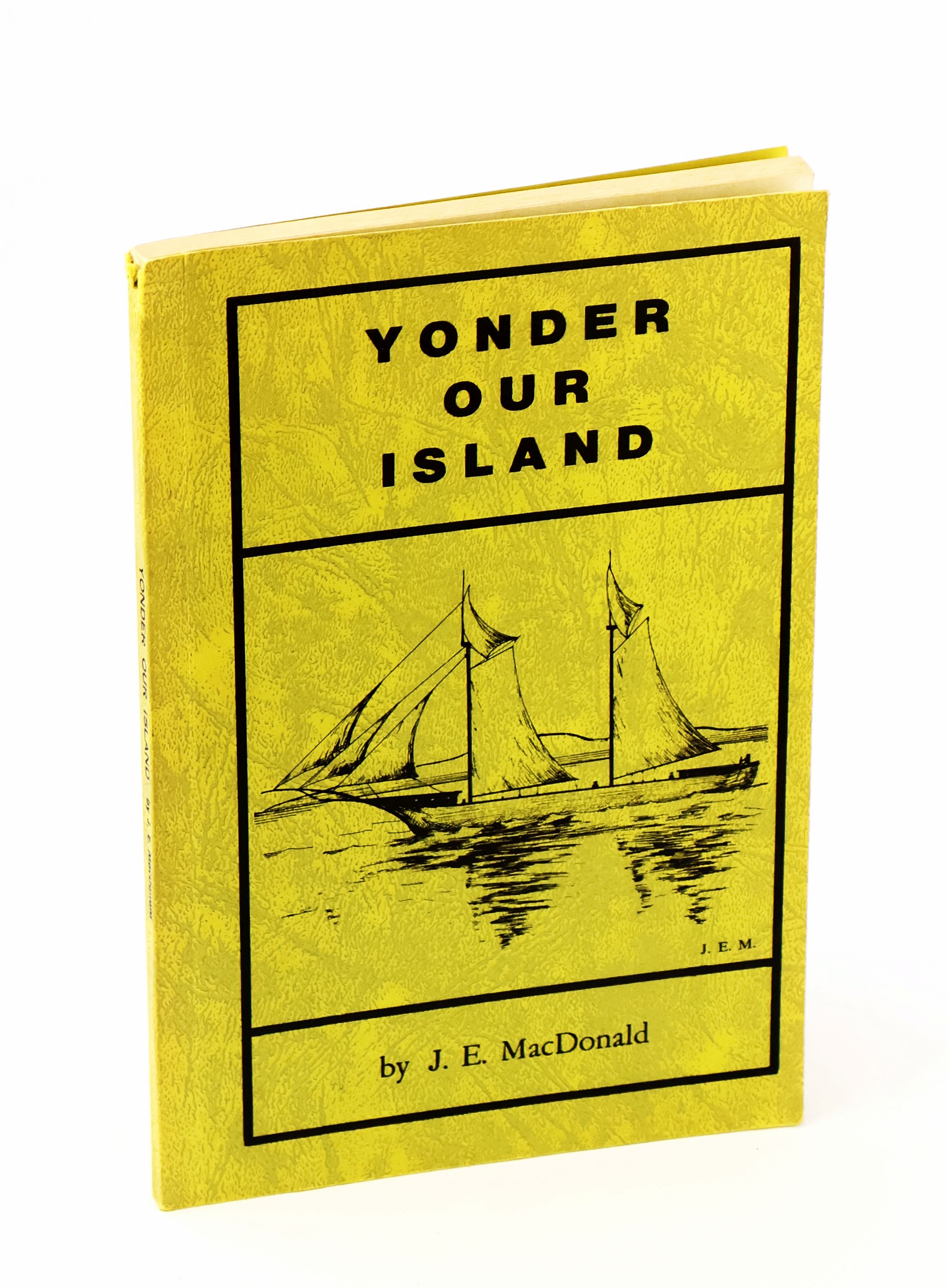 Yonder Our Island - One Hundred Years of History on Cockburn Island [Ontario Local History]