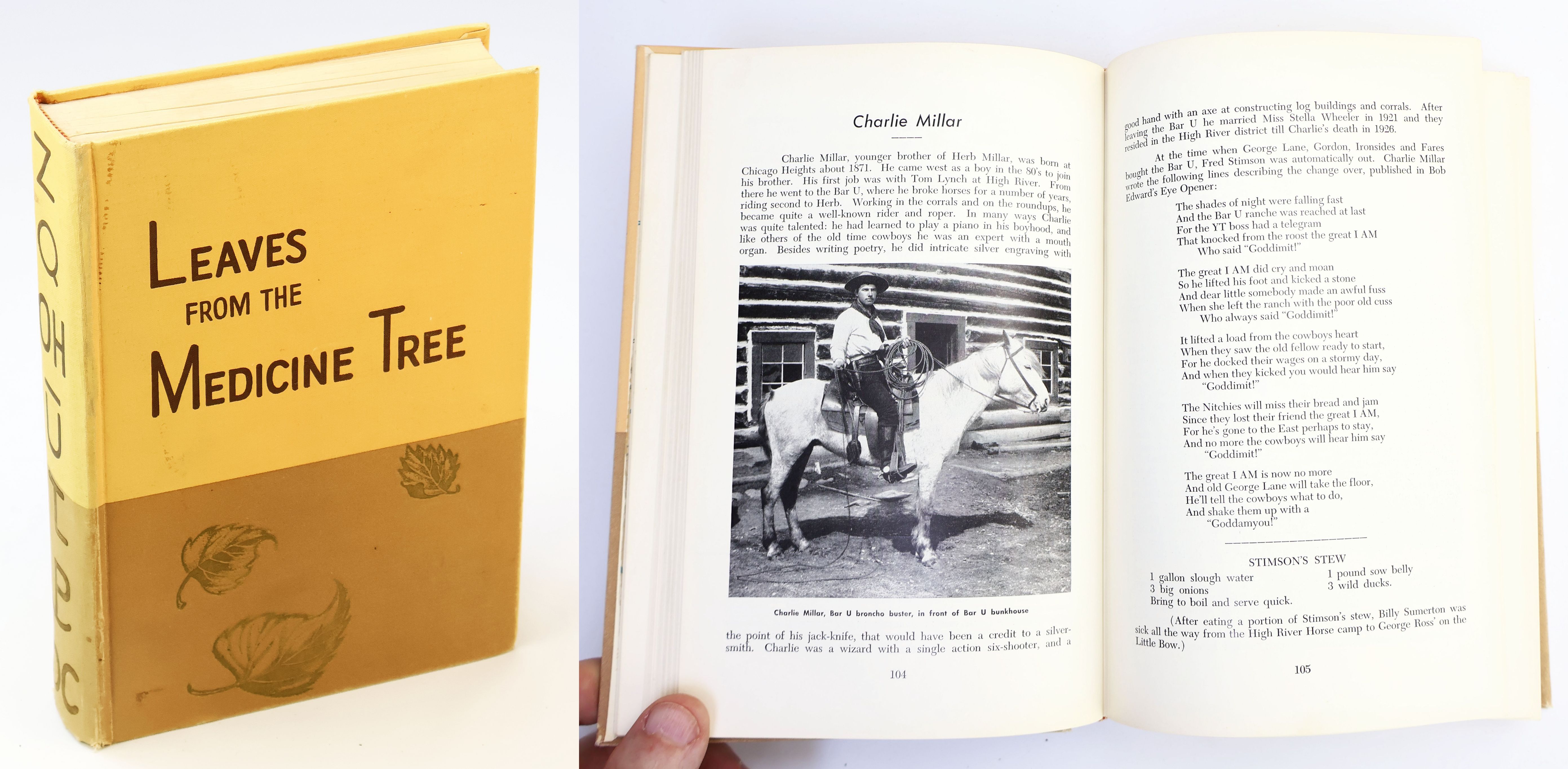 Leaves from the Medicine Tree: A History of the Area Influenced by the Tree, and Biographies of Pioneers and Old Timers Who Came Under Its Spell Prior to 1900 [Alberta Local History of High River, Aldersyde, Davisburg, Gladys, Highwood, and District]