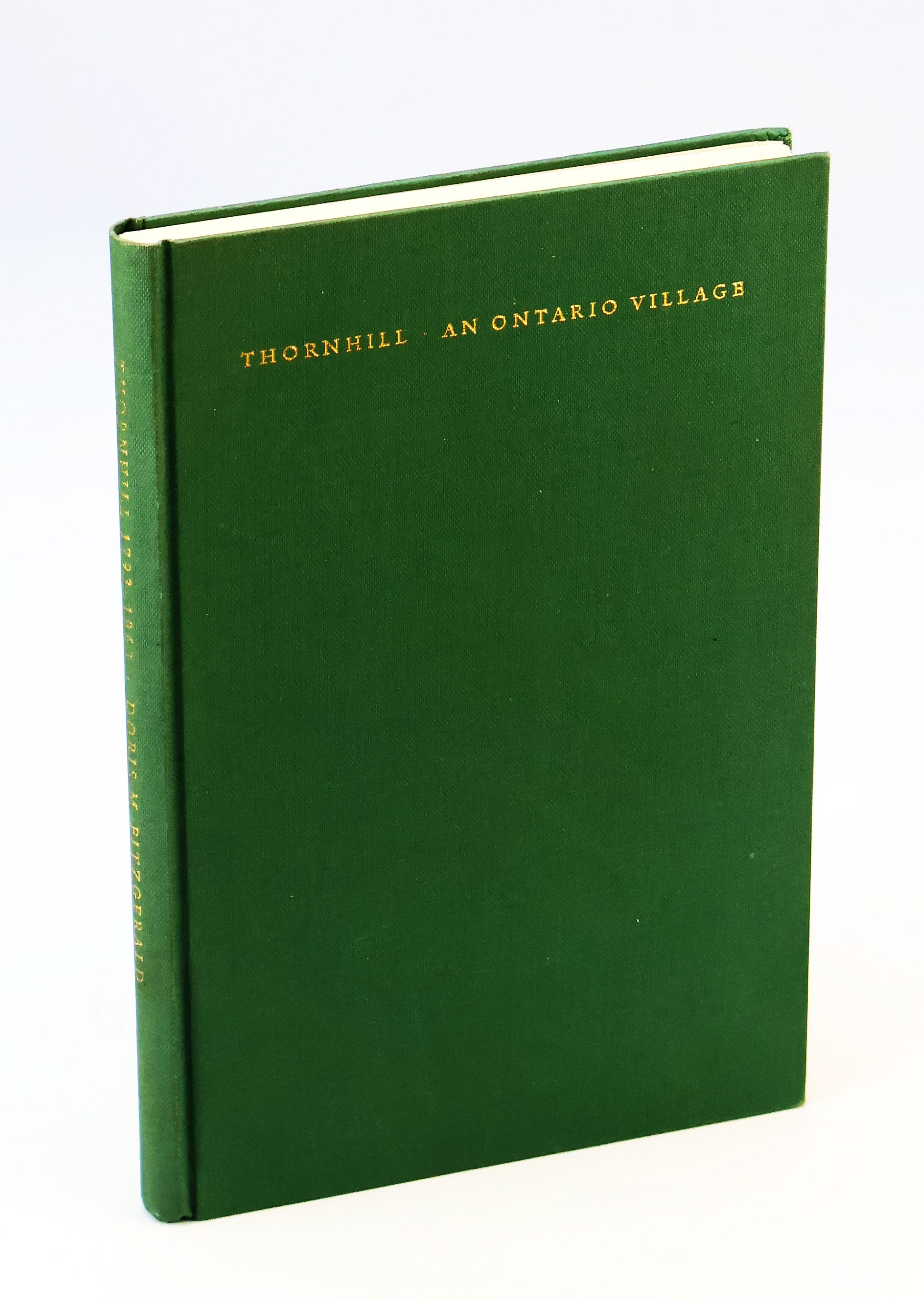 Thornhill 1793 - 1963 - The History Of An Ontario Village