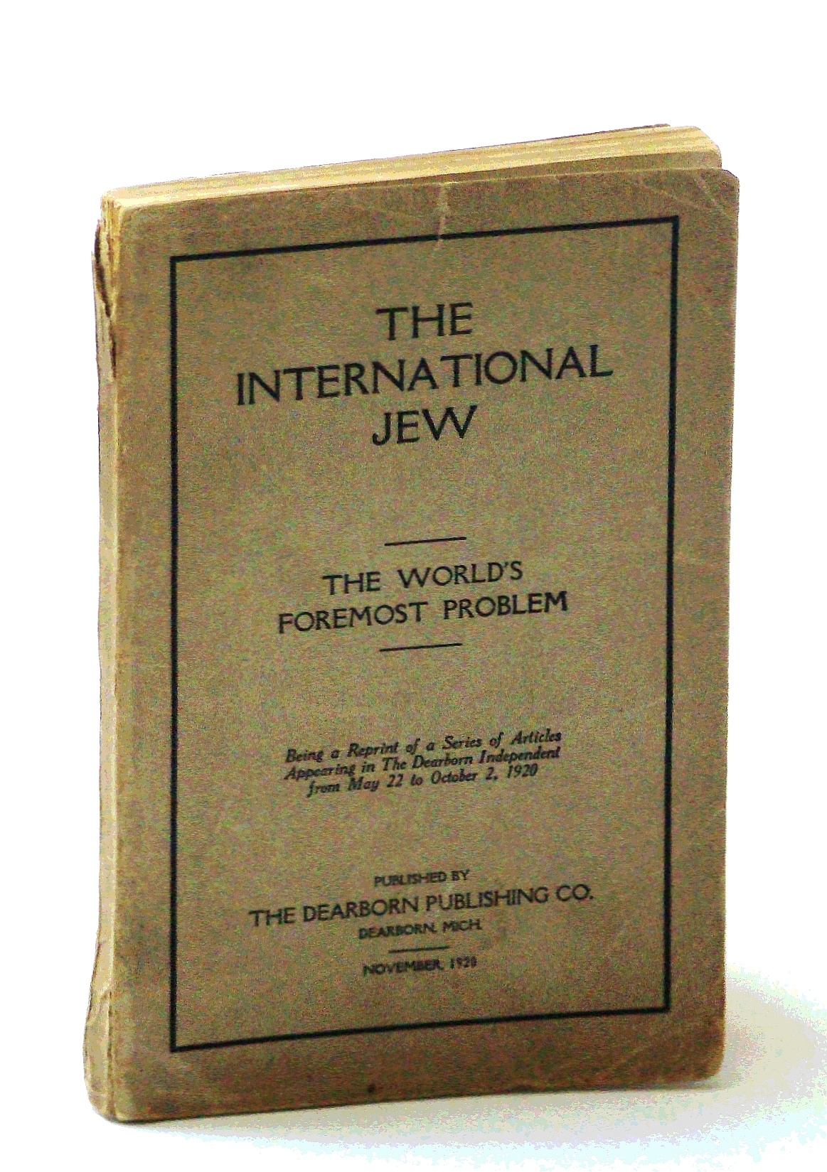 Image for The International Jew - The World's Foremost Problem