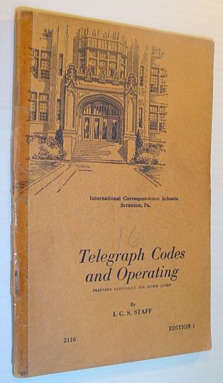 Telegraph Code Text Telegraph Codes and Operating: 2116 Edition 1