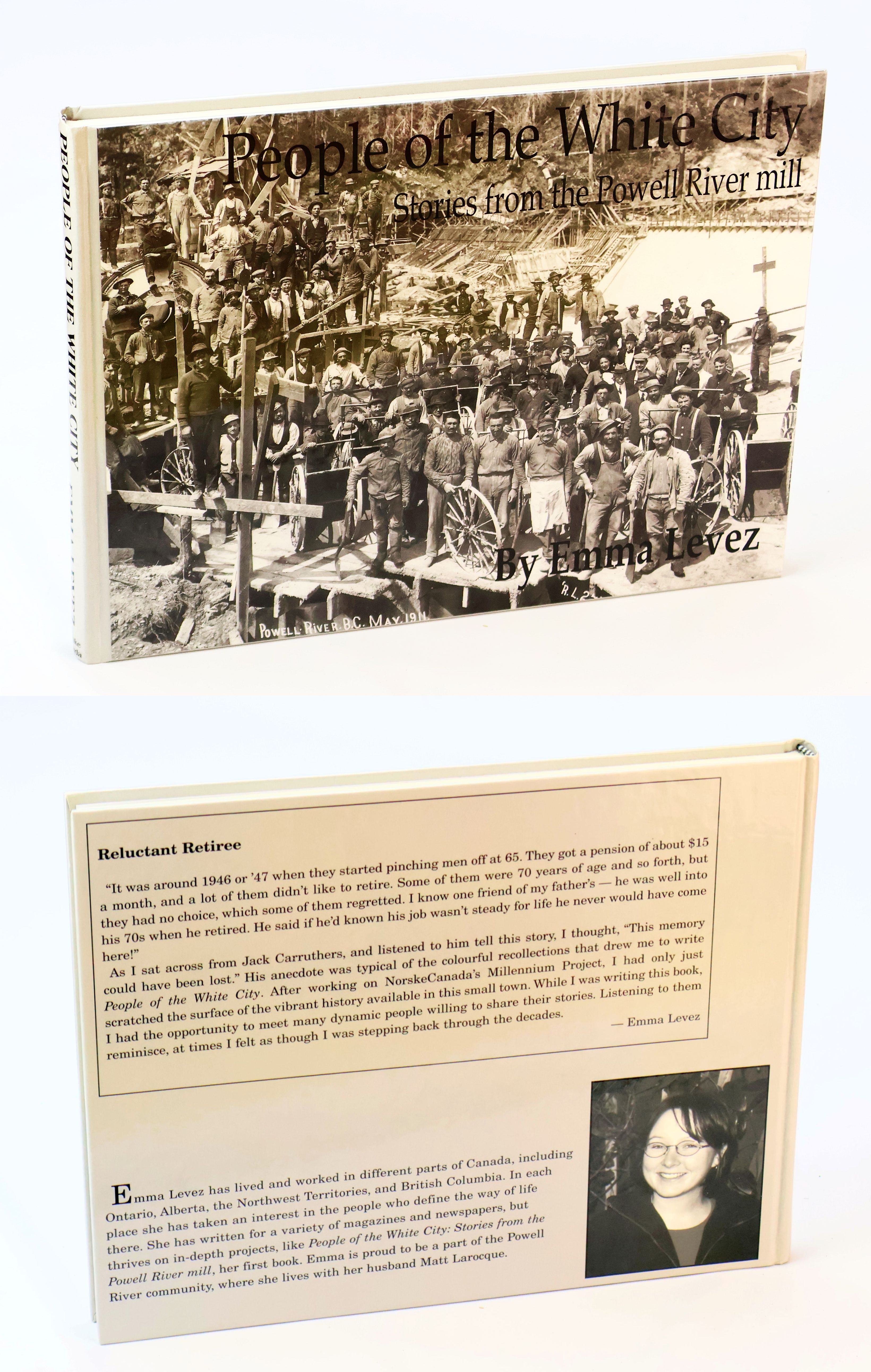 People of the White City - Stories from the Powell River [British Columbia] Mill