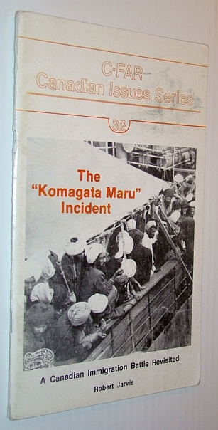 Image for The "Komagata Maru" Incident - A Canadian Immigration Battle Revisited